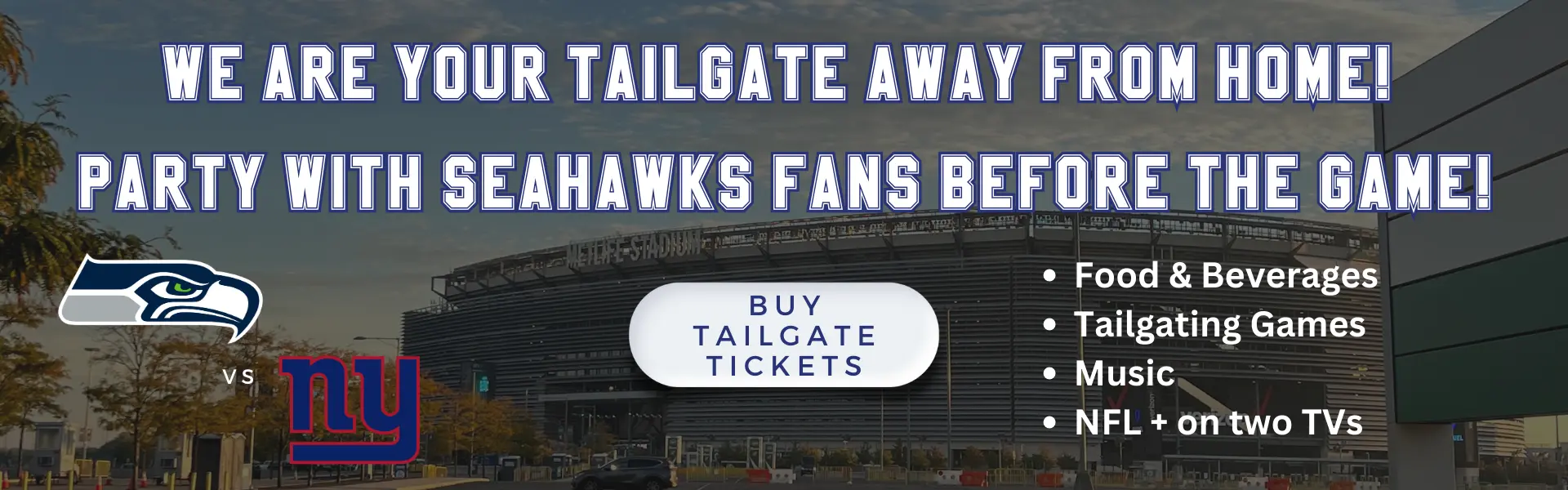 Seattle Seahawks MetLife Stadium Tailgate