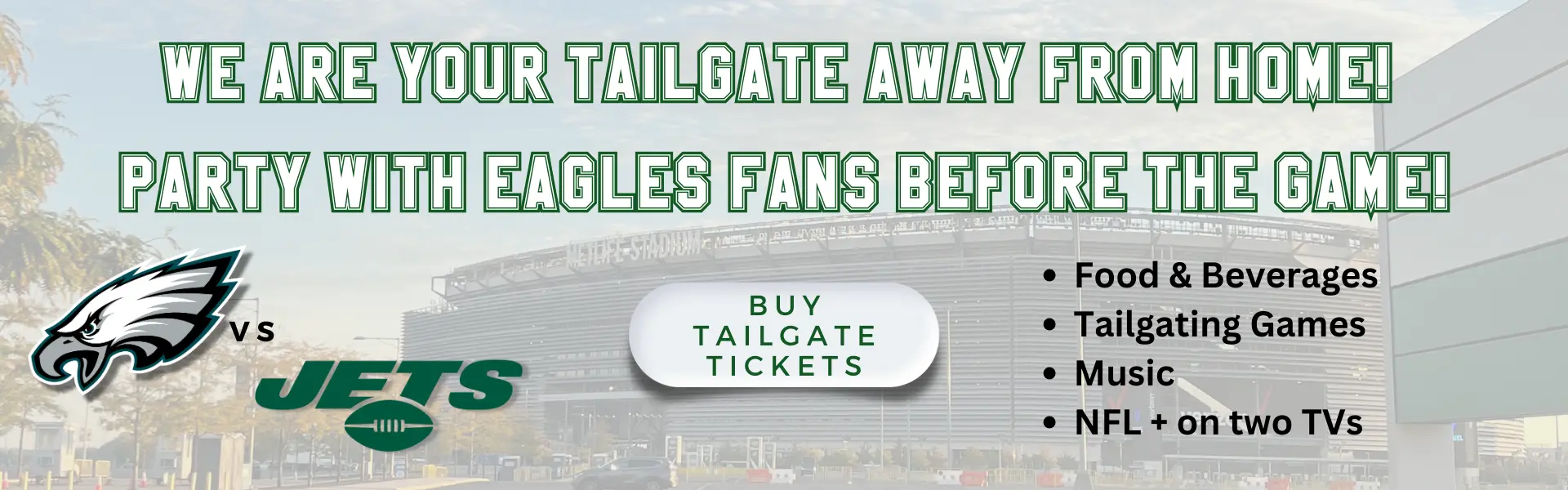 Eagles Game Tickets and Tailgate - Away Game Tailgate