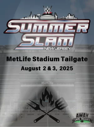 summer slam 2025 metlife stadium tailgate