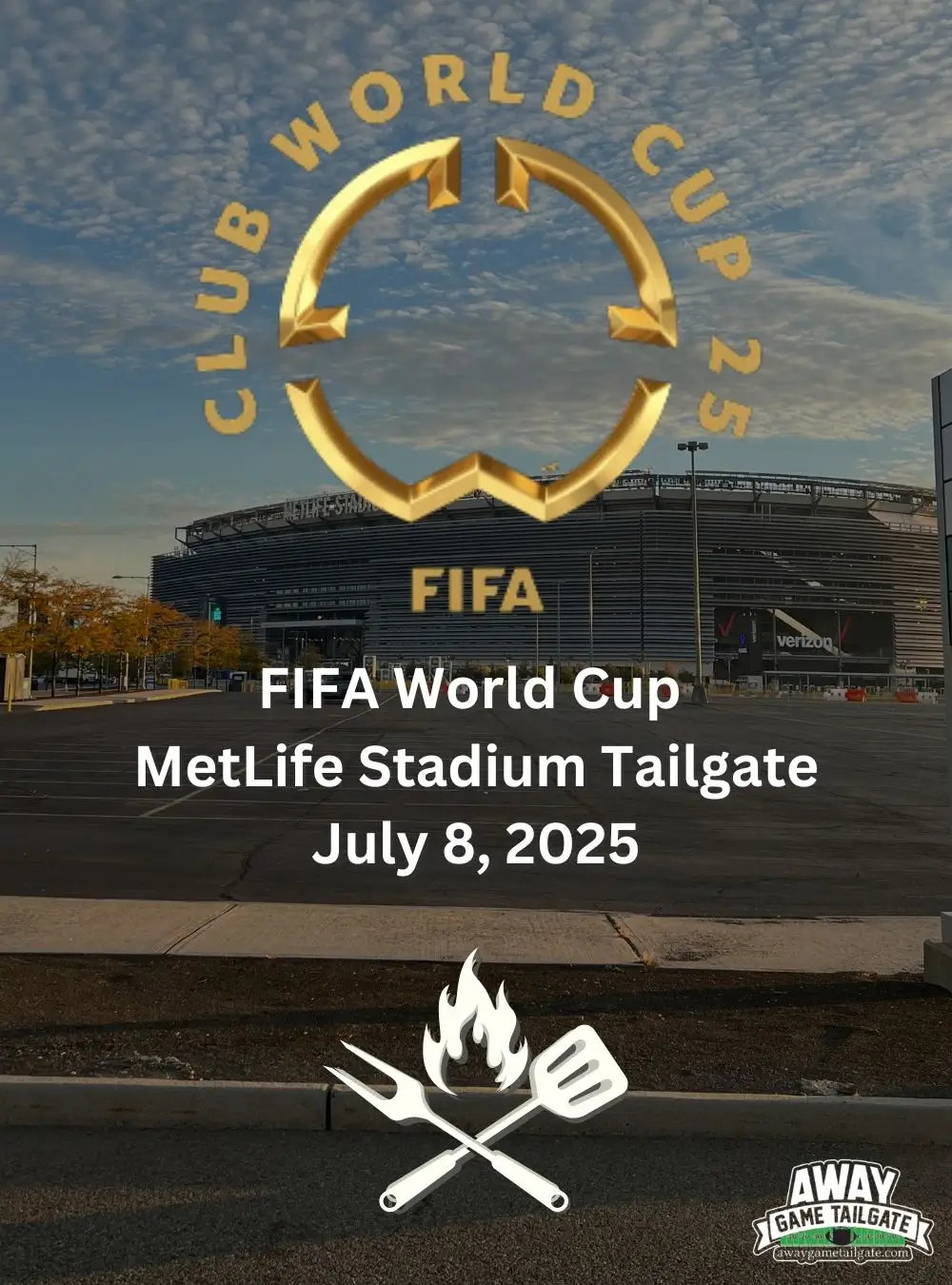 FIFA World Cup MetLife Stadium Tailgate – Semifinal 1