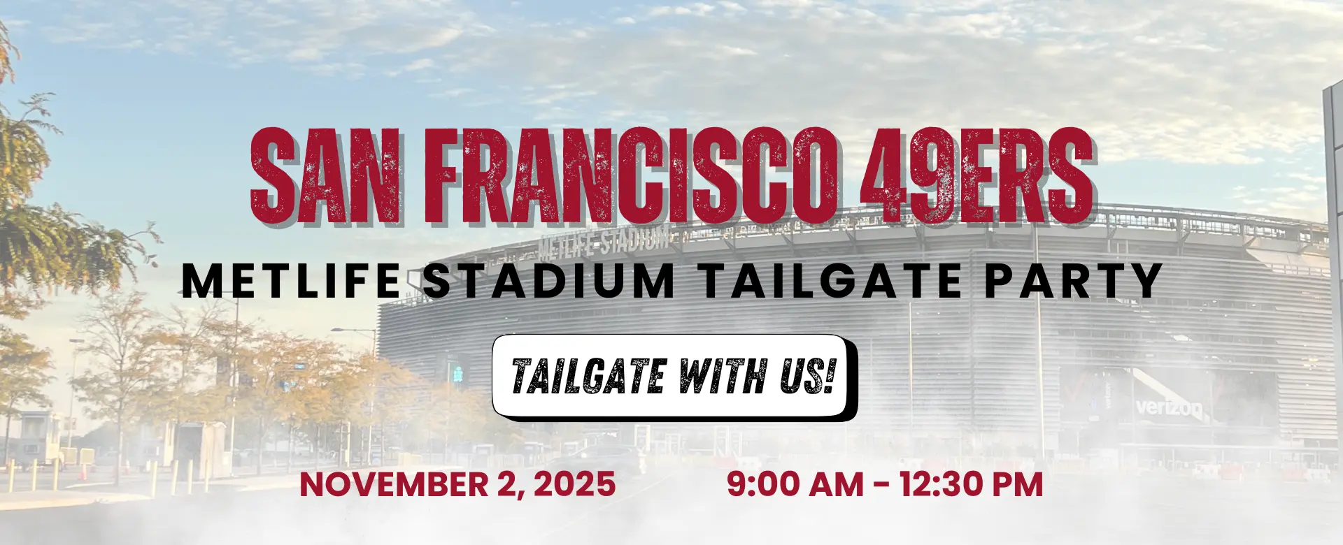 San Francisco 49ers METLIFE STADIUM TAILGATE PARTY